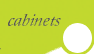 Cabinets